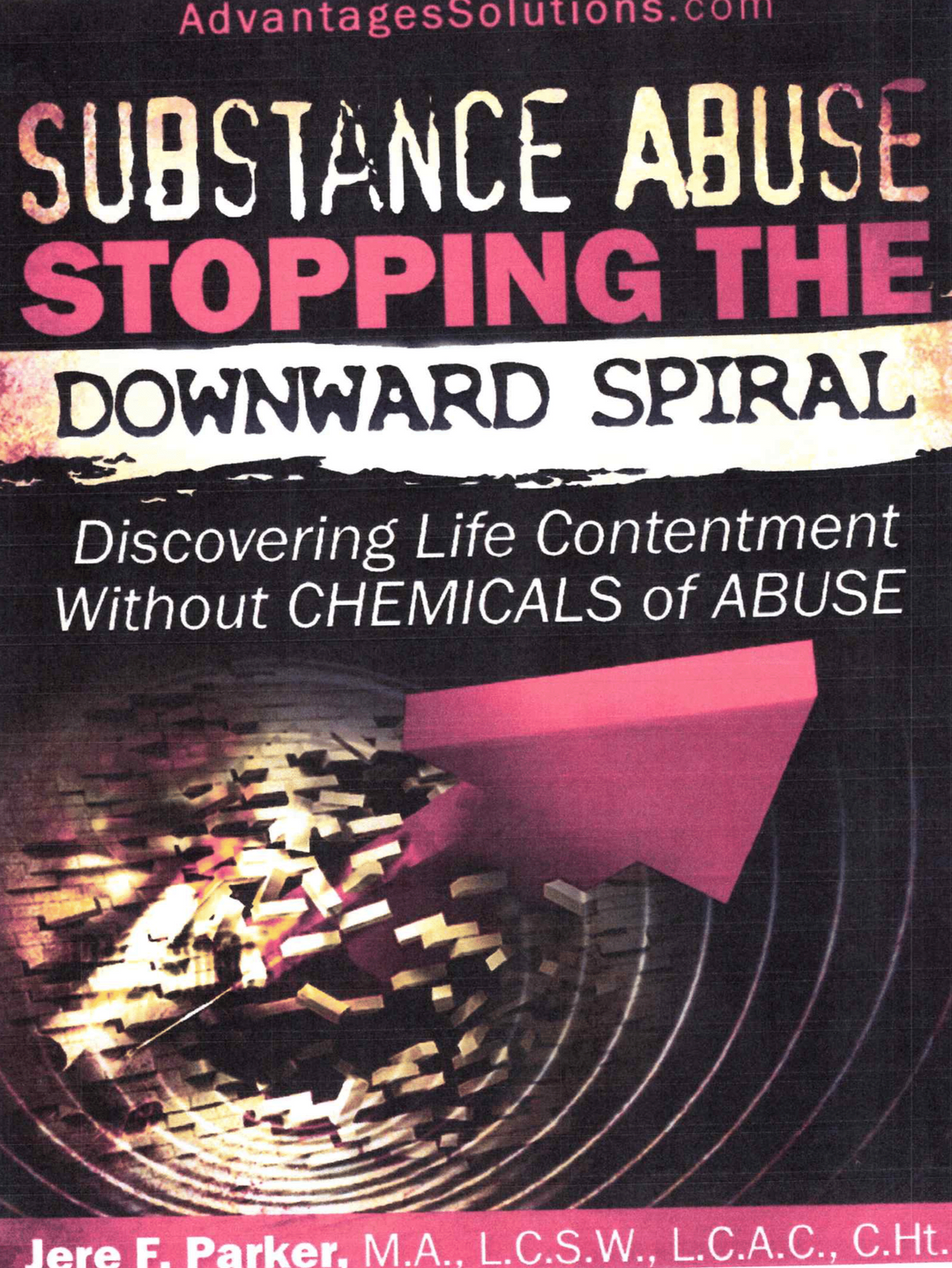 Substance Abuse: Stopping The Downward Spiral