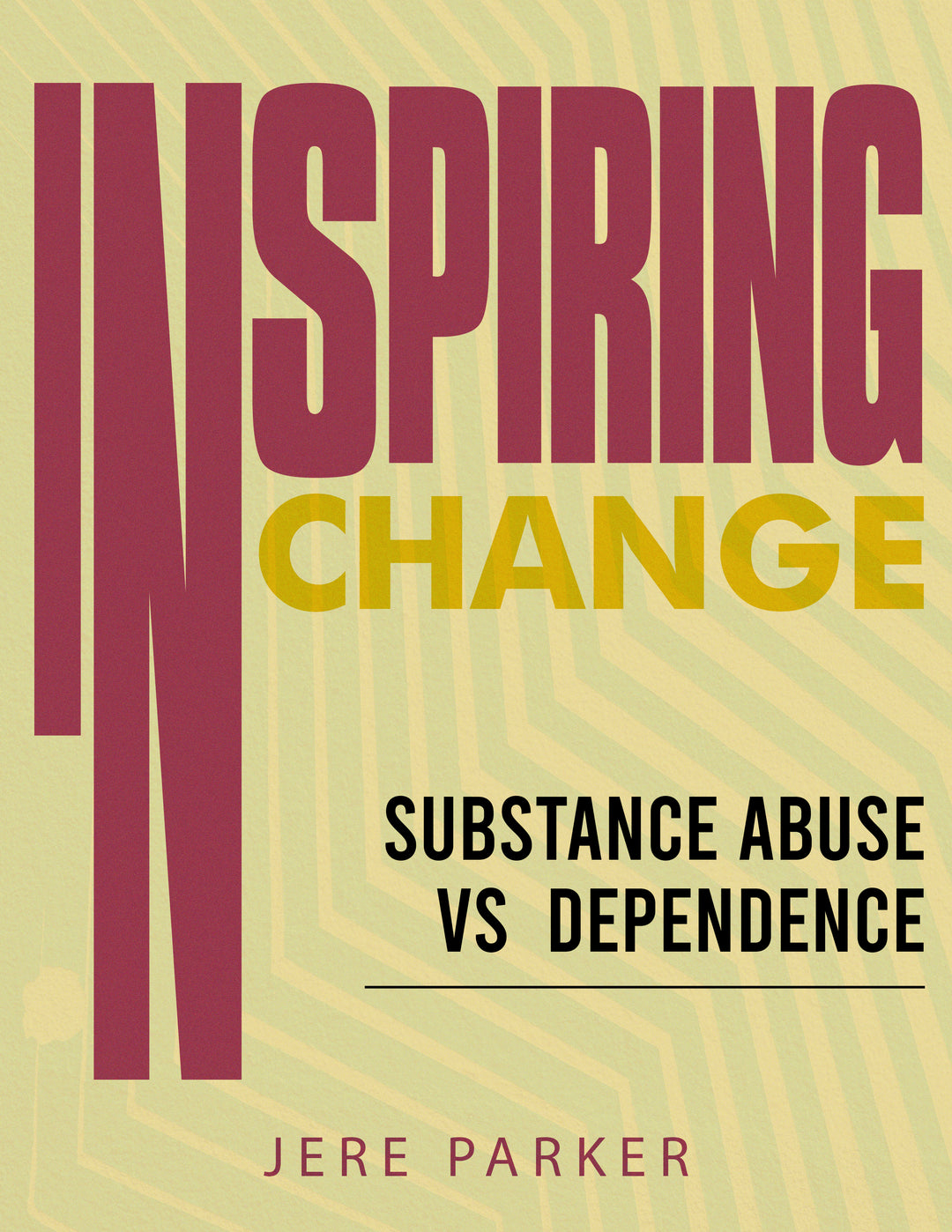 Inspiring Change: Substance Abuse vs Dependence