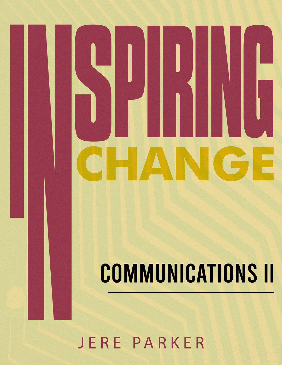 Inspiring Change: Communications II