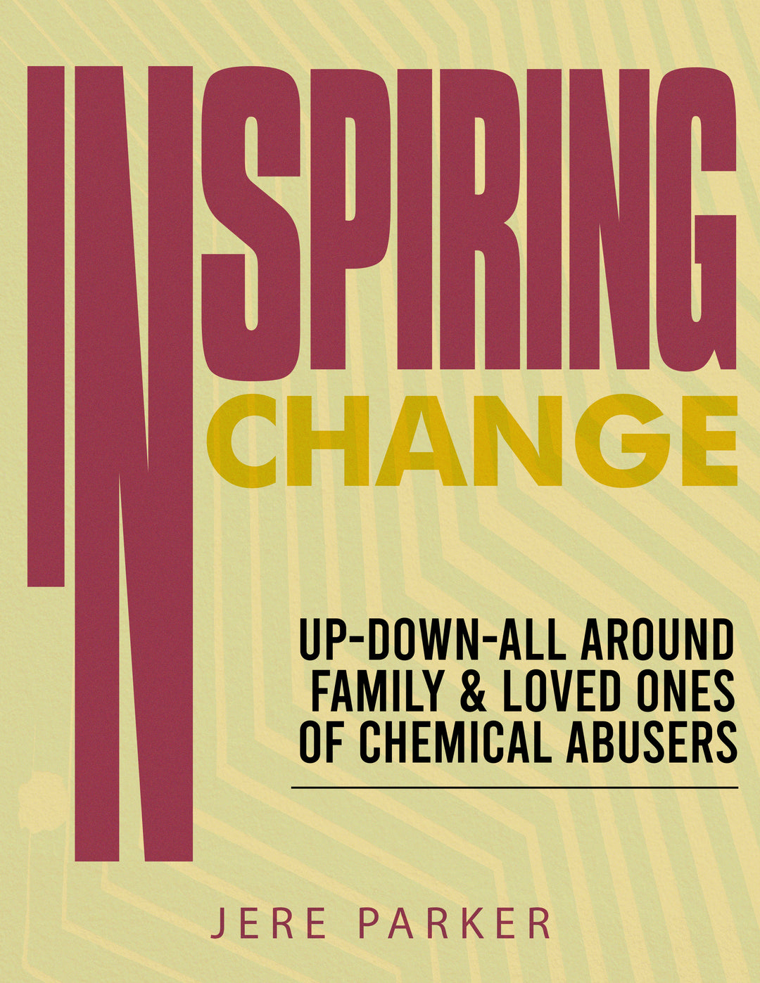 Inspiring Change:  Up-Down-All Around