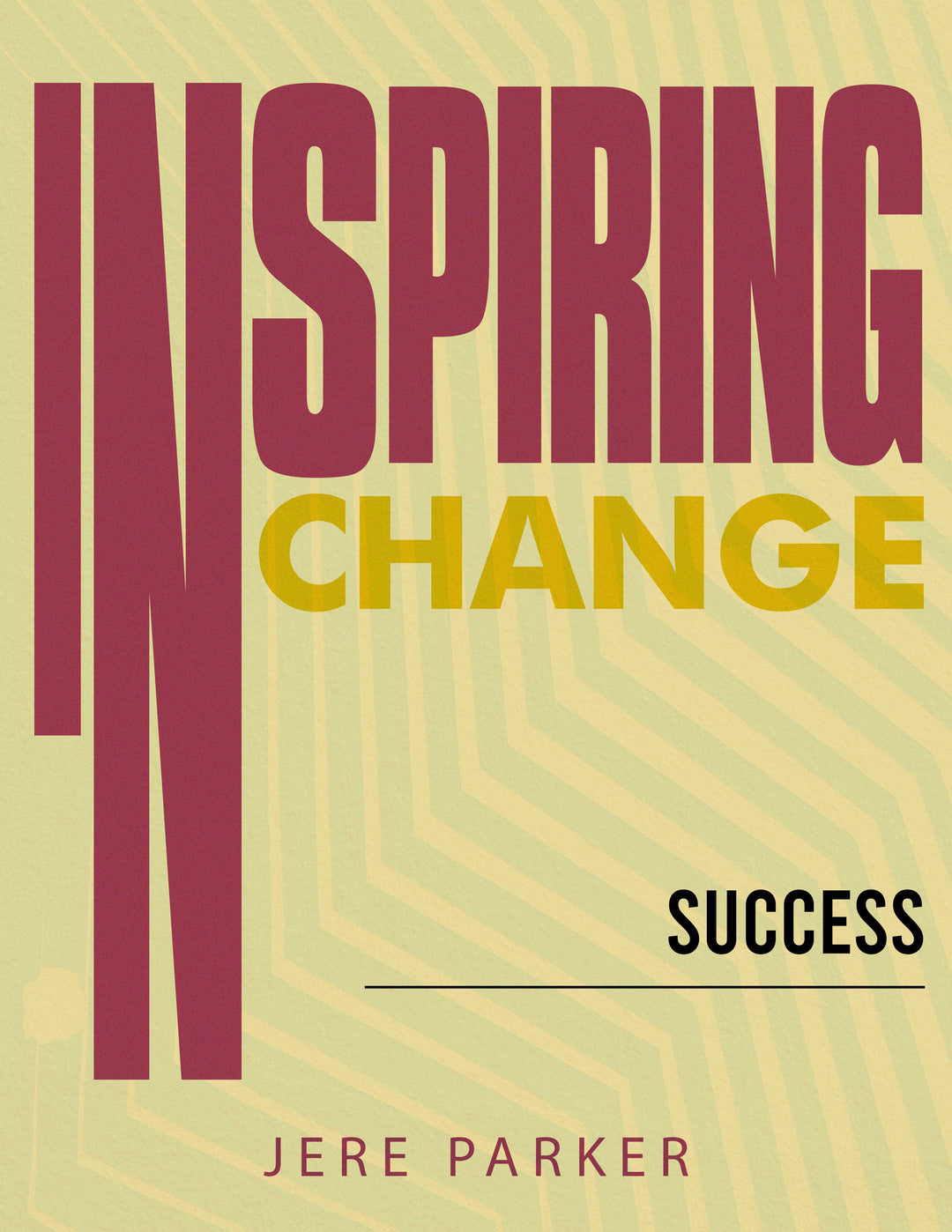 Inspiring Change: Success